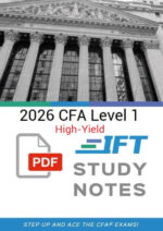 CFA Level 1 2026 IFT High Yield Study Notes