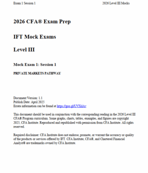 CFA 2026 Level 3 IFT Mock Exam Private Markets Pathway