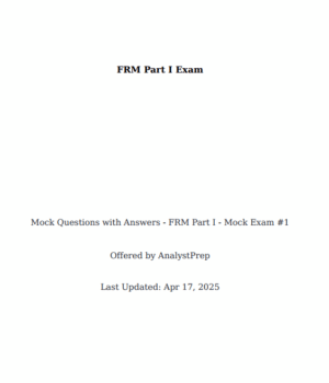 FRM 2025 Part 1 AnalystPrep Mock Exams