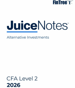 CFA 2026 Fintree JuiceNotes Level 2