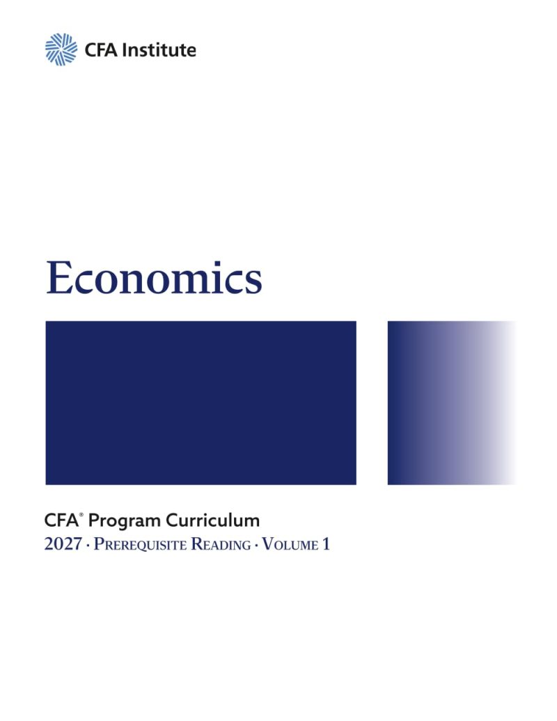 2027 CFA Program Prerequisite Reading Volume 1: Economics